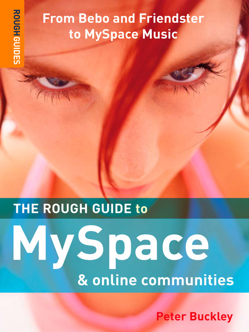 Title details for The Rough Guide to MySpace and Online Communities by Peter Buckley - Available